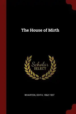 The House of Mirth