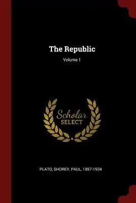 The Republic; Volume 1