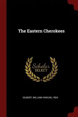 The Eastern Cherokees