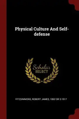 Physical Culture And Self-defense