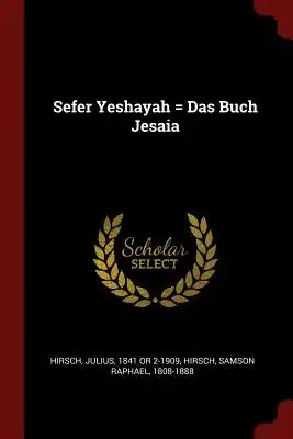 Sefer Yeshayah = Das Buch Jesaia