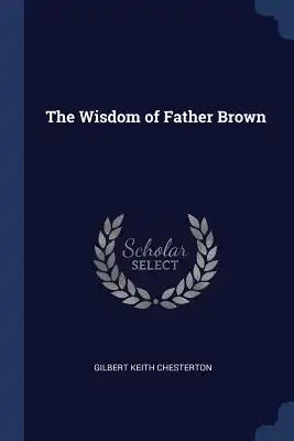 The Wisdom of Father Brown