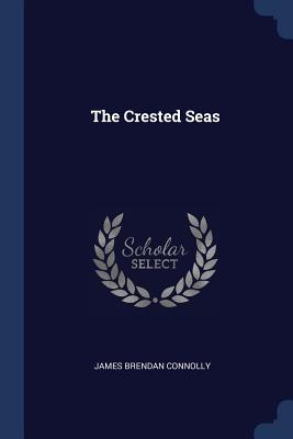 The Crested Seas