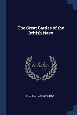 The Great Battles of the British Navy