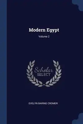 Modern Egypt; Volume 2