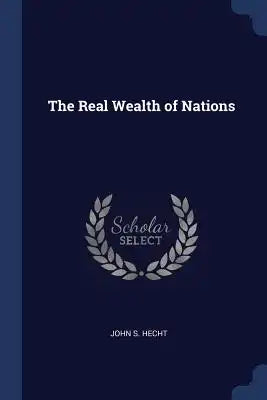 The Real Wealth of Nations