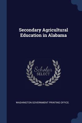 Secondary Agricultural Education in Alabama