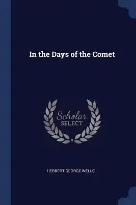 In the Days of the Comet