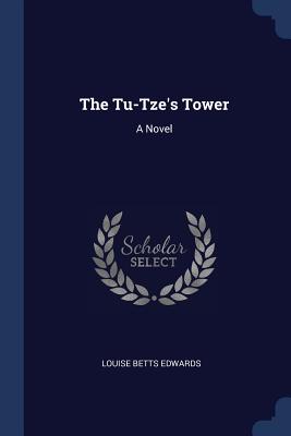 The Tu-Tze's Tower