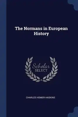 The Normans in European History