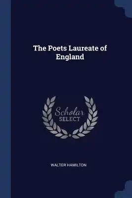 The Poets Laureate of England