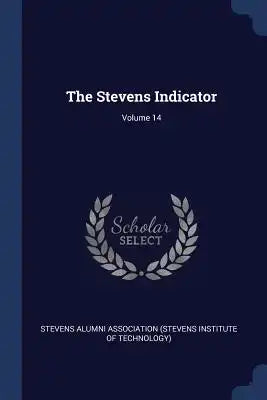 The Stevens Indicator; Volume 14
