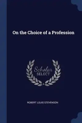 On the Choice of a Profession