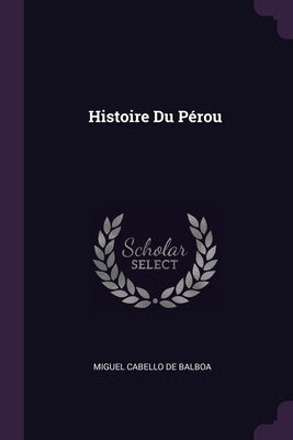 Histoire Du Pérou