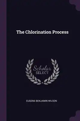 The Chlorination Process