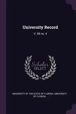 University Record: V. 58 No. 4