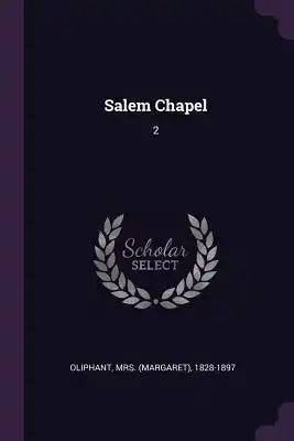 Salem Chapel: 2