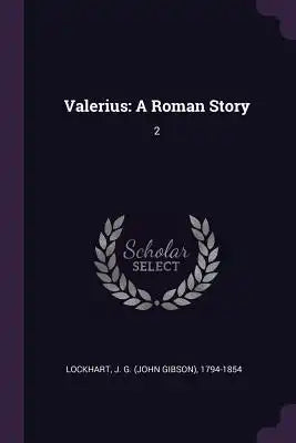 Valerius: A Roman Story: 2