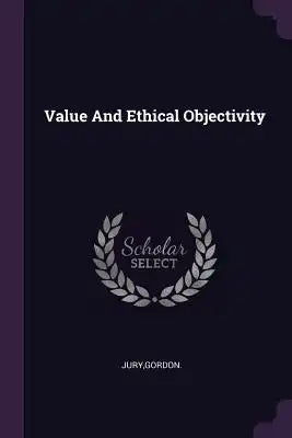 Value And Ethical Objectivity