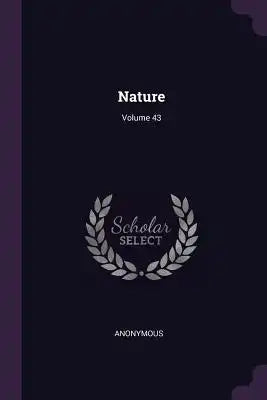 Nature; Volume 43