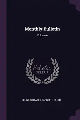 Monthly Bulletin; Volume 4