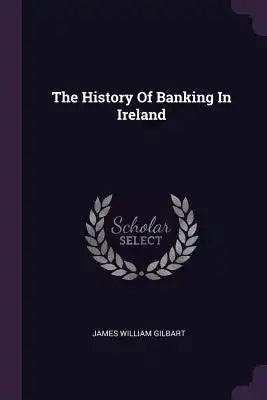 The History Of Banking In Ireland