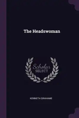 The Headswoman
