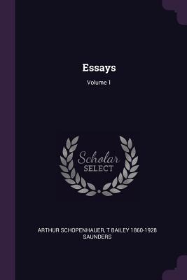 Essays; Volume 1