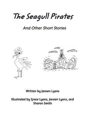 The Seagull Pirates and Other Short Stories