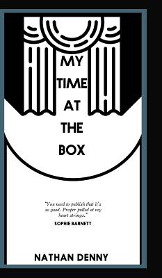 My Time At The Box - A Memoir