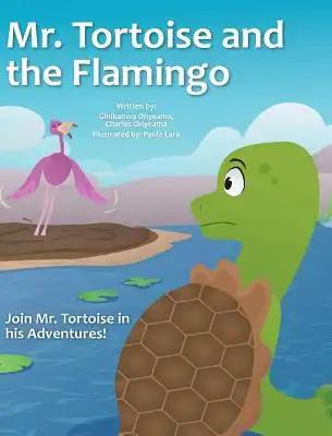 Mr. Tortoise and the Flamingo ( Mazi Mbe na Nnụnụ iyi): Akwukwo Ifo Umuaka Afirika ( An African folktale for children)