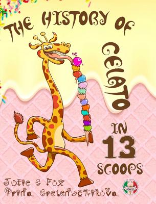The History of Gelato in 13 Scoops