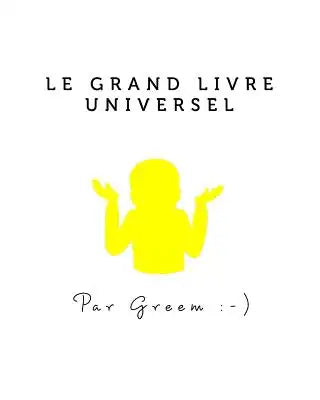 Le grand livre universel ¯\_(ツ)_/¯: La première nouvelle ecrite en emoticons