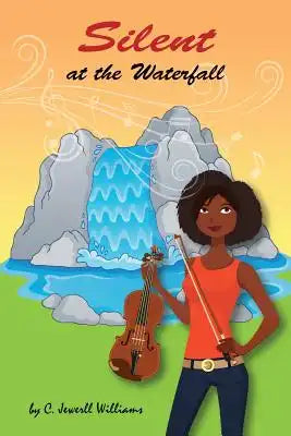 Silent at the Waterfall: Silent becomes independent and confident