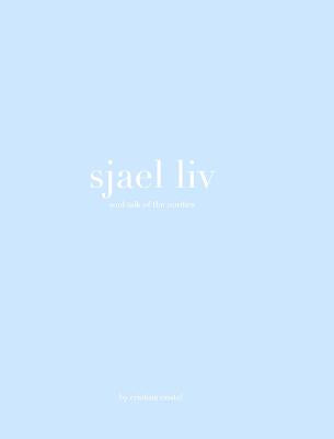 sjael liv