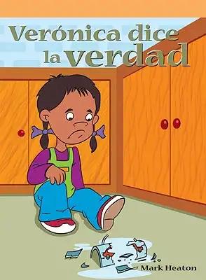 Verónica Dice La Verdad (Ruth Tells the Truth)