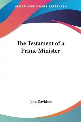 The Testament of a Prime Minister