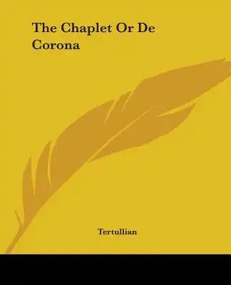 The Chaplet Or De Corona