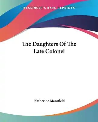 The Daughters Of The Late Colonel
