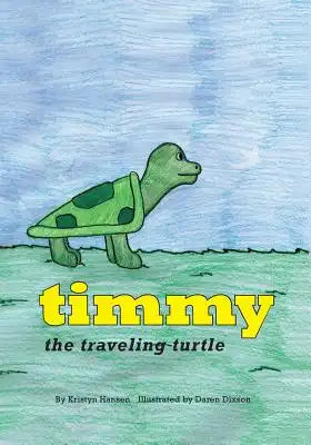 Timmy the Traveling Turtle