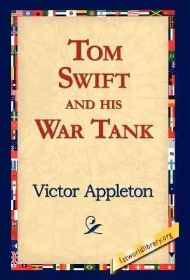 Tom Swift and His War Tank