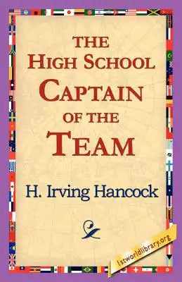 The High School Captain of the Team
