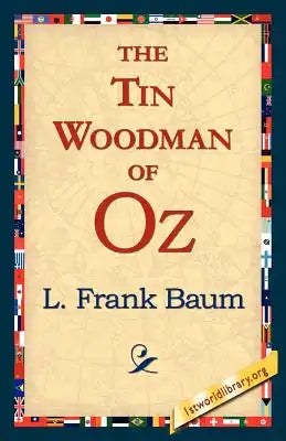 The Tin Woodman of Oz