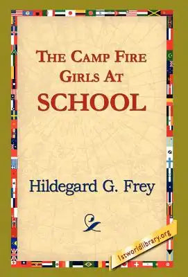 The Camp Fire Girls at School