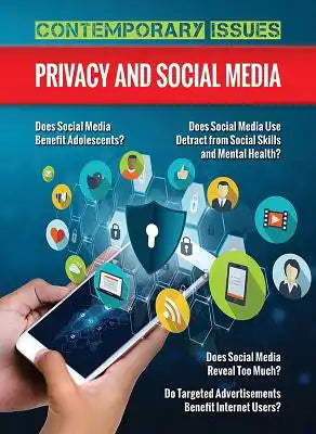 Privacy and Social Media