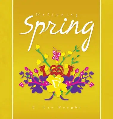 Welcoming Spring