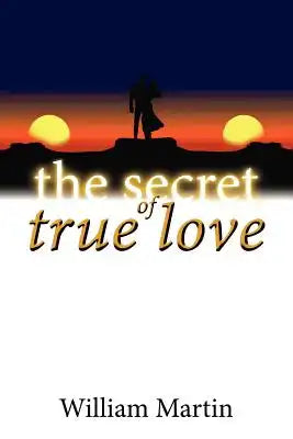 The Secret of True Love