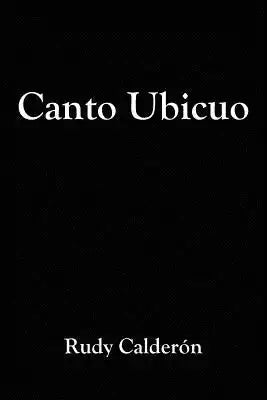 Canto Ubicuo