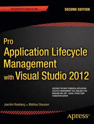 Pro Application Lifecycle Management with Visual Studio 2012