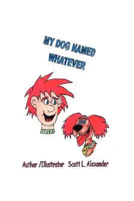 My Dog Named Whatever